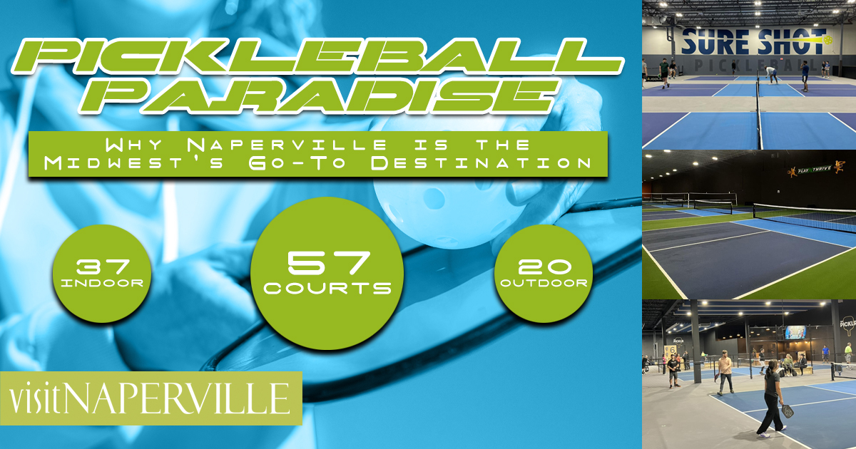 Pickleball Paradise - Why Naperville is the Midwest's Go-To Destination